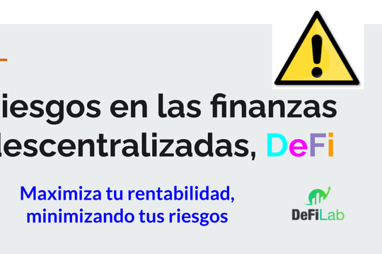 12 riesgos en las finanzas descentralizadas o DeFi - Featured image