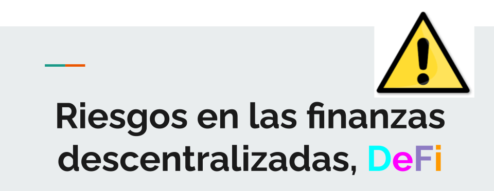 12 riesgos en las finanzas descentralizadas o DeFi - Featured image