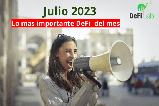 Resumen Julio 2023 DeFi - Featured image