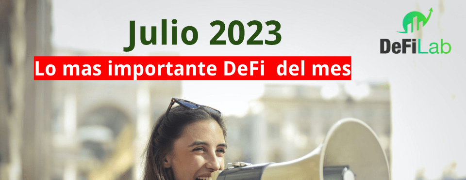 Resumen Julio 2023 DeFi - Featured image